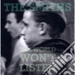 Smiths (The) - The World Won't Listen cd