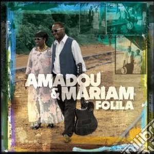 Amadou & Mariam - Folila cd musicale di Amadou & mariam