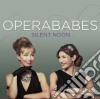 Operababes - Silent Noon cd