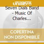 Seven Dials Band - Music Of Charles Dickens And His Time cd