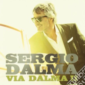 Sergio Dalma - Via Dalma Ii cd musicale di Sergio Dalma