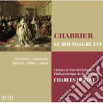 Emmanuel Chabrier - Le Roi Malgre Lui (2 Cd) cd