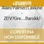 Alain/Palmer/Laskine - Zf/V?Gre...Barokk!