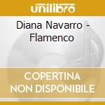 Diana Navarro - Flamenco cd musicale di Navarro Diana