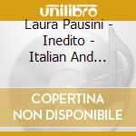 Laura Pausini - Inedito - Italian And Spanish cd
