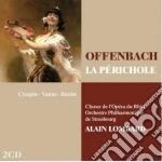 Jacques Offenbach - La Perichole (2 Cd) cd