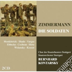 Zimmermann - Die Soldaten (2 Cd) cd musicale di Zimmermann\kontarsky
