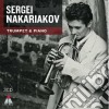 Sergei Nakariakov - Music For Trumpet & Piano (3 Cd) cd