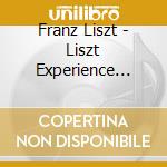 Franz Liszt - Liszt Experience (The) (2 Cd) cd