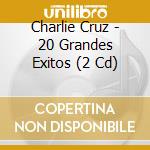 Charlie Cruz - 20 Grandes Exitos (2 Cd)