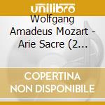 Wolfgang Amadeus Mozart - Arie Sacre (2 Cd) cd musicale di Mozart\harnoncourt -