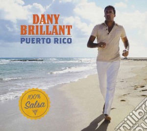 Dany Brillant - Puerto Rico (Cd+Dvd) cd musicale di Dany Brillant