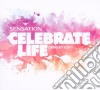 Sensation - Celebrate Life (2 Cd) cd