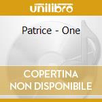 Patrice - One cd musicale di Patrice