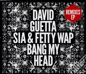 David Guetta - Bang My Hed - Remixes Ep cd musicale di David Guetta