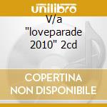 V/a 'loveparade 2010' 2cd cd