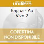 Rappa - Ao Vivo 2 cd