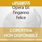 Opera bl: l'inganno felice cd musicale di Rossini\minkowski -