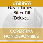 Gavin James - Bitter Pill (Deluxe Edition) (2 Cd) cd musicale di Gavin James