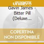 Gavin James - Bitter Pill (Deluxe Edition) (2 Cd) cd