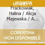 Frackowiak, Halina / Alicja Majewska / A - Koledy W Teatrze Stu (Digipack) cd