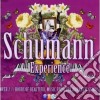 Robert Schumann - Schumann Experience (The) (2 Cd) cd