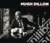 Hugh Dillon - Works Well With Others cd
