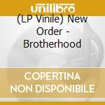 (LP Vinile) New Order - Brotherhood lp vinile di Order New