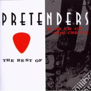 Pretenders (The) - Break Up The Concrete (2 Cd) cd musicale di PRETENDERS