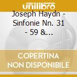 Joseph Haydn - Sinfonie Nn. 31 - 59 & 73 cd musicale di Haydn\harnoncourt