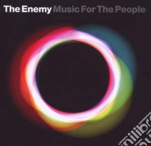 Enemy (The) - Music For The People cd musicale di ENEMY