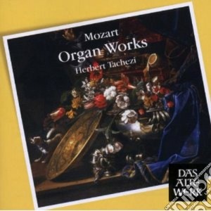 Wolfgang Amadeus Mozart - Organ Works cd musicale di Wolfgang Amadeus Mozart