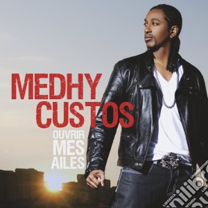Medhy Custos - Ouvrir Mes Alies cd musicale di Medhy Custos