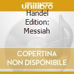 Handel Edition: Messiah cd musicale di Handel\harnoncourt -