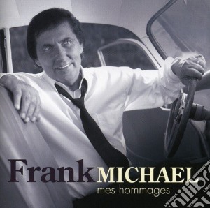 Frank Michael - Mes Hommages cd musicale di Frank Michael