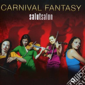 Salut Salon - Carnival Fantasy cd musicale di Salut Salon