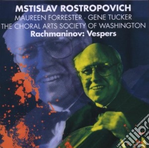 Mstislav Rostropovich, Choral Arts Society Of Washington - Vespers cd musicale di Rachmaninov\rostropo