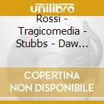 Rossi - Tragicomedia - Stubbs - Daw 50: Le Canterine Romane