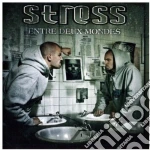 Stress - Entre Deux Mondes cd