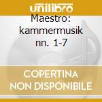 Maestro: kammermusik nn. 1-7 cd musicale di A Hindemith\concerto