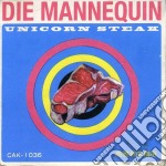 Die Mannequin - Unicorn Steak