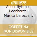 Anner Bylsma - Leonhardt - Musica Barocca Per Violoncello cd musicale di Vari\bylsma - leonha