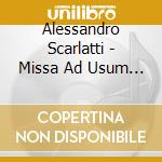 Alessandro Scarlatti - Missa Ad Usum Cappellae Pontificiae, 6 Motets cd musicale di Scarlatti\corboz
