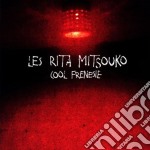 Rita Mitsouko (Les) - Cool Frenesie (Digipack)