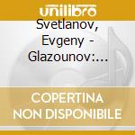 Svetlanov, Evgeny - Glazounov: Song Of Fate cd