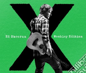 Ed Sheeran - X / Wembley Edition (Cd+Dvd) cd musicale di Ed Sheeran
