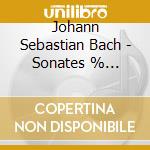 Johann Sebastian Bach - Sonates % Partitas cd musicale di Dmitri Bach\makhtin