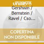 Gershwin / Bernstein / Ravel / Cso / Barenboim - Cuban Overture / Symphonic Dances West Side Story cd