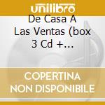 De Casa A Las Ventas (box 3 Cd + 1 Dvd) cd musicale di ROSANA