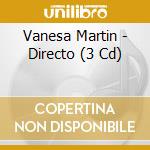 Vanesa Martin - Directo (3 Cd) cd musicale di Vanesa Martin